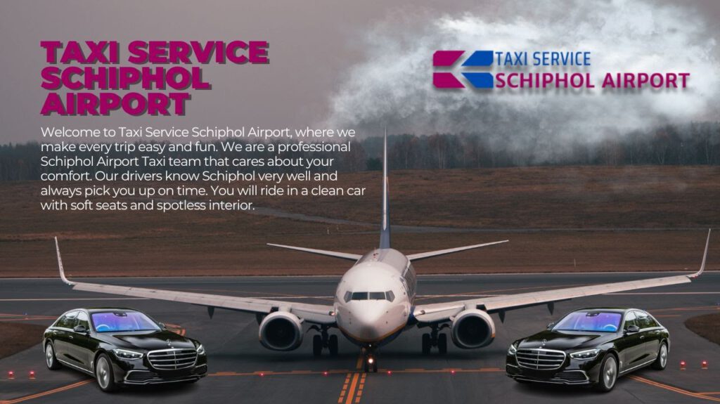 Taxi Service Schiphol Airport